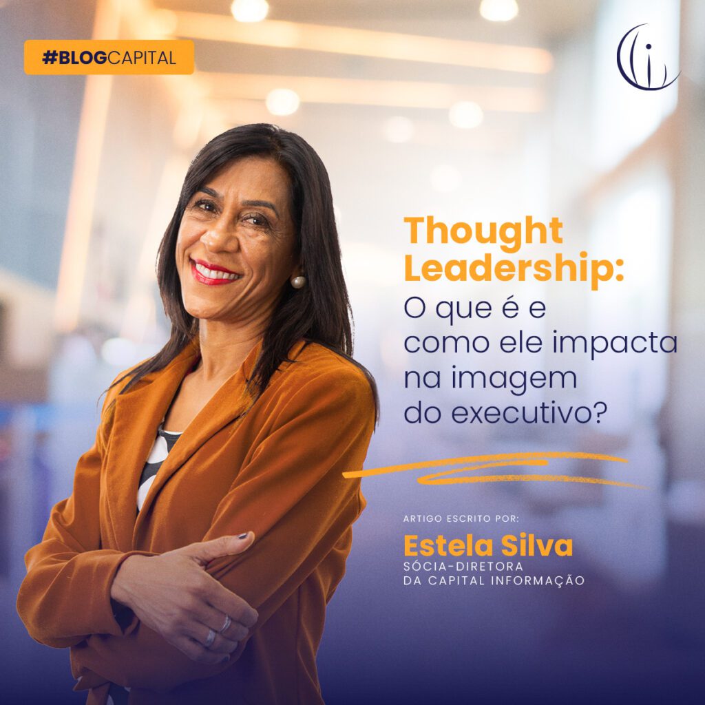 Thought Leadership e o impacto do trabalho no Linkedin na imagem do executivo